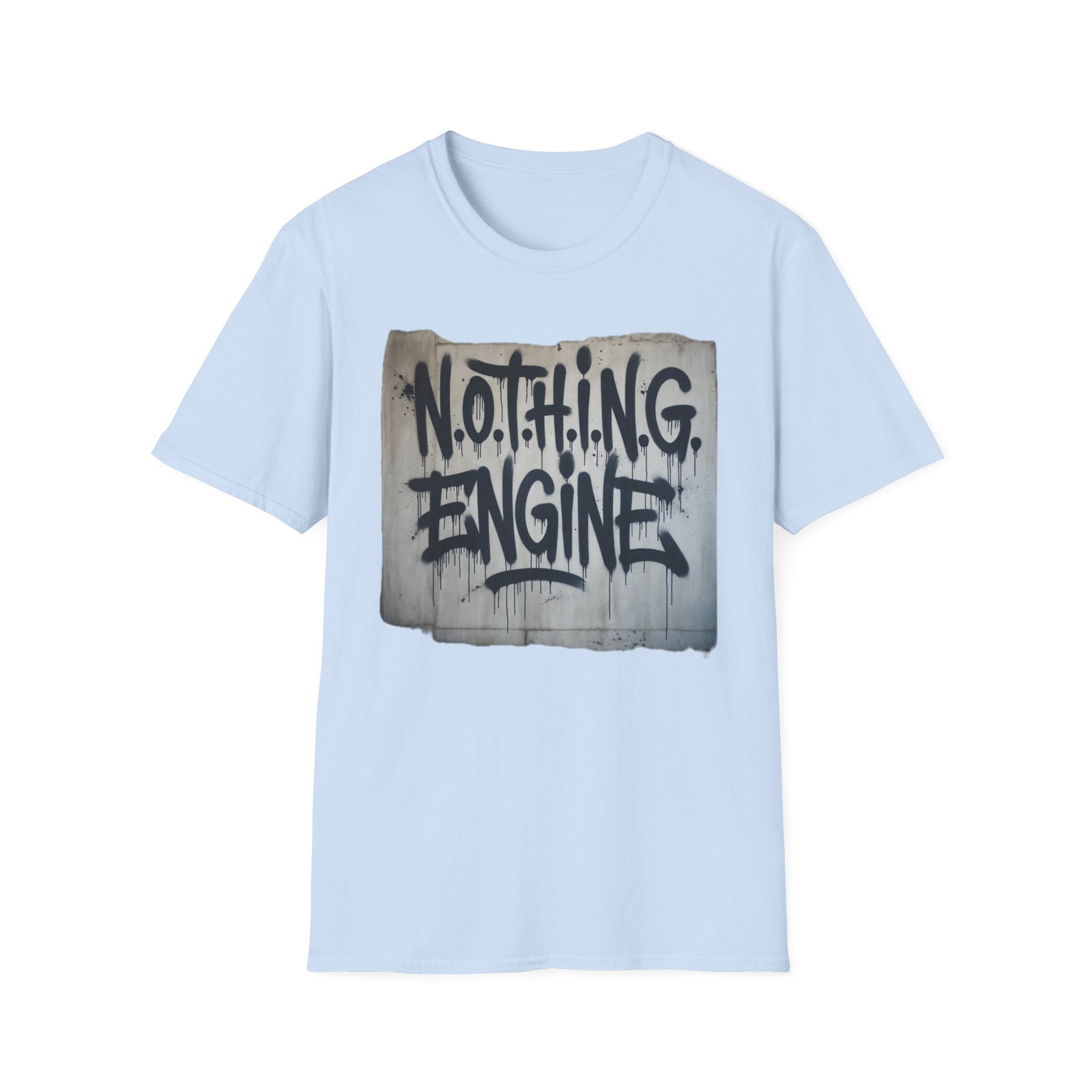 N.O.T.H.I.N.G.  T-Shirt