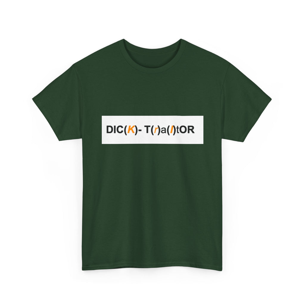 T-Shirt — 'DIC(K)-T(r)a(i)TOR' Wordplay Graphic Tee