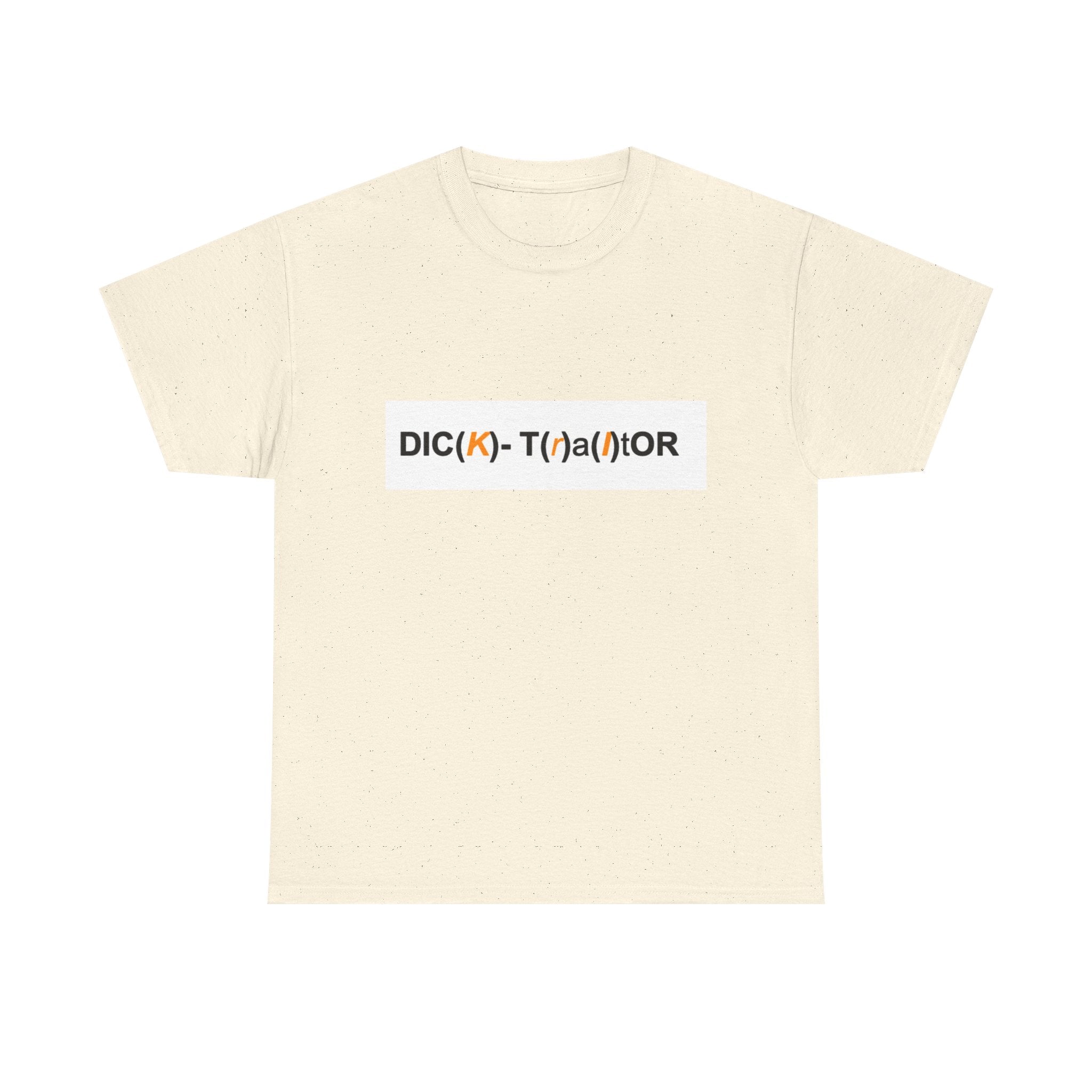 T-Shirt — 'DIC(K)-T(r)a(i)TOR' Wordplay Graphic Tee