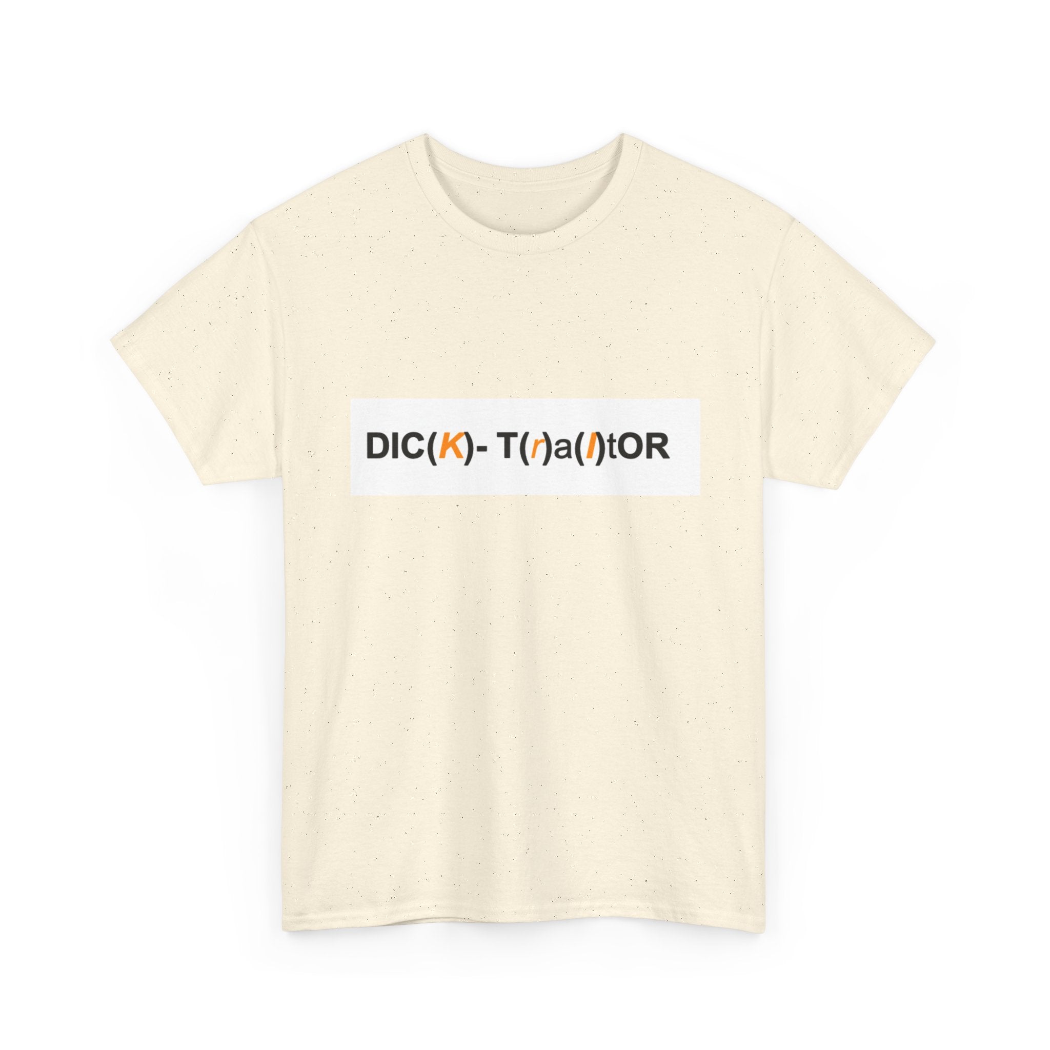 T-Shirt — 'DIC(K)-T(r)a(i)TOR' Wordplay Graphic Tee