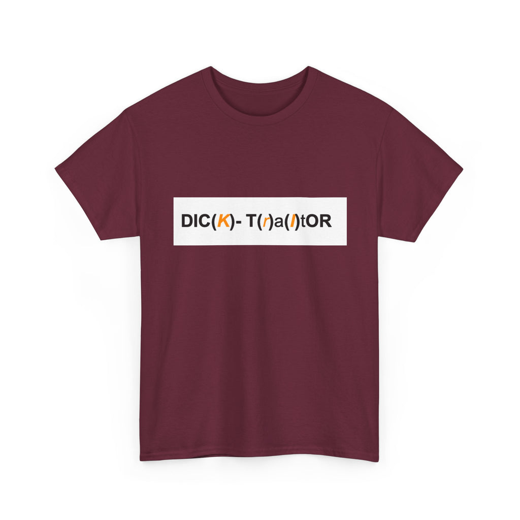 T-Shirt — 'DIC(K)-T(r)a(i)TOR' Wordplay Graphic Tee