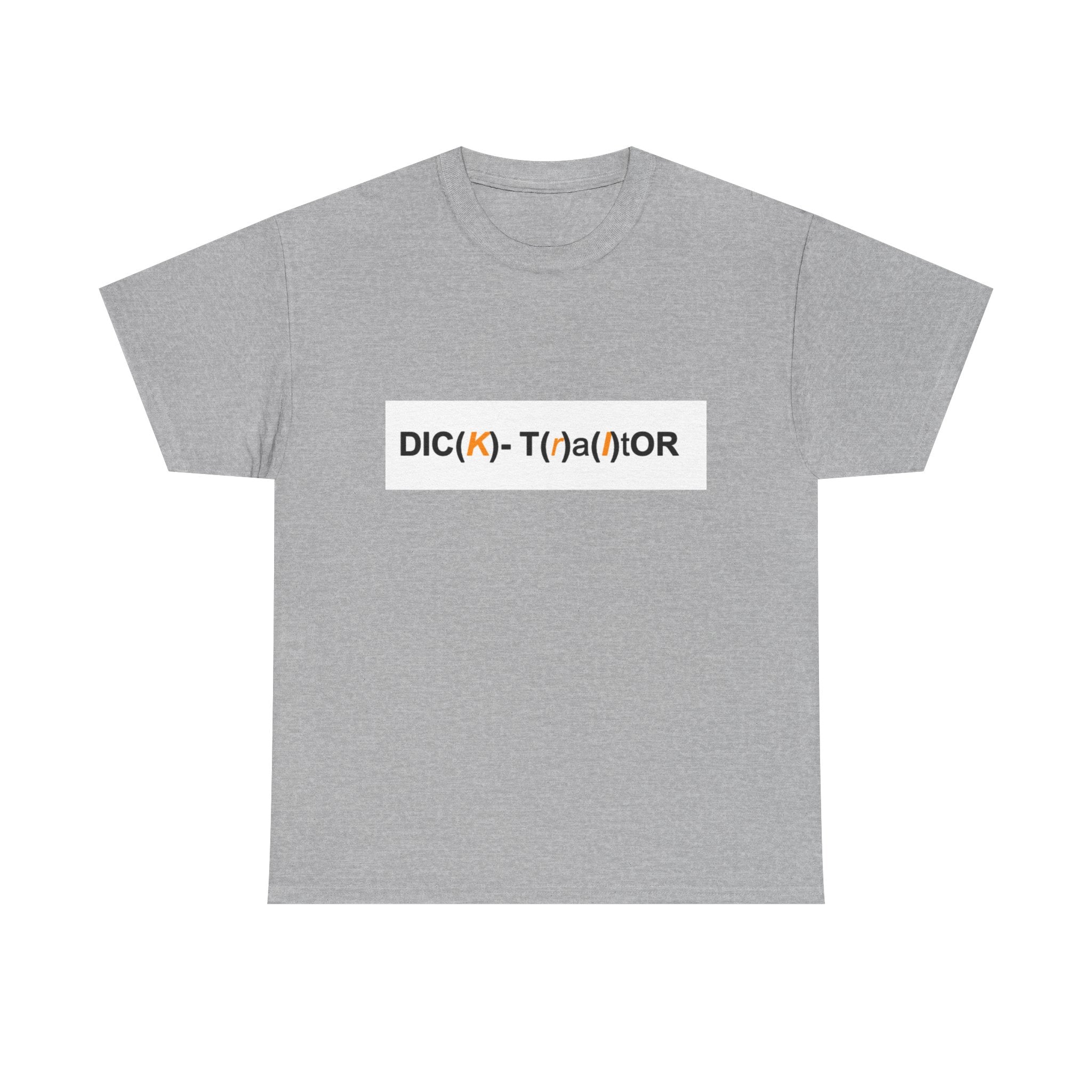 T-Shirt — 'DIC(K)-T(r)a(i)TOR' Wordplay Graphic Tee