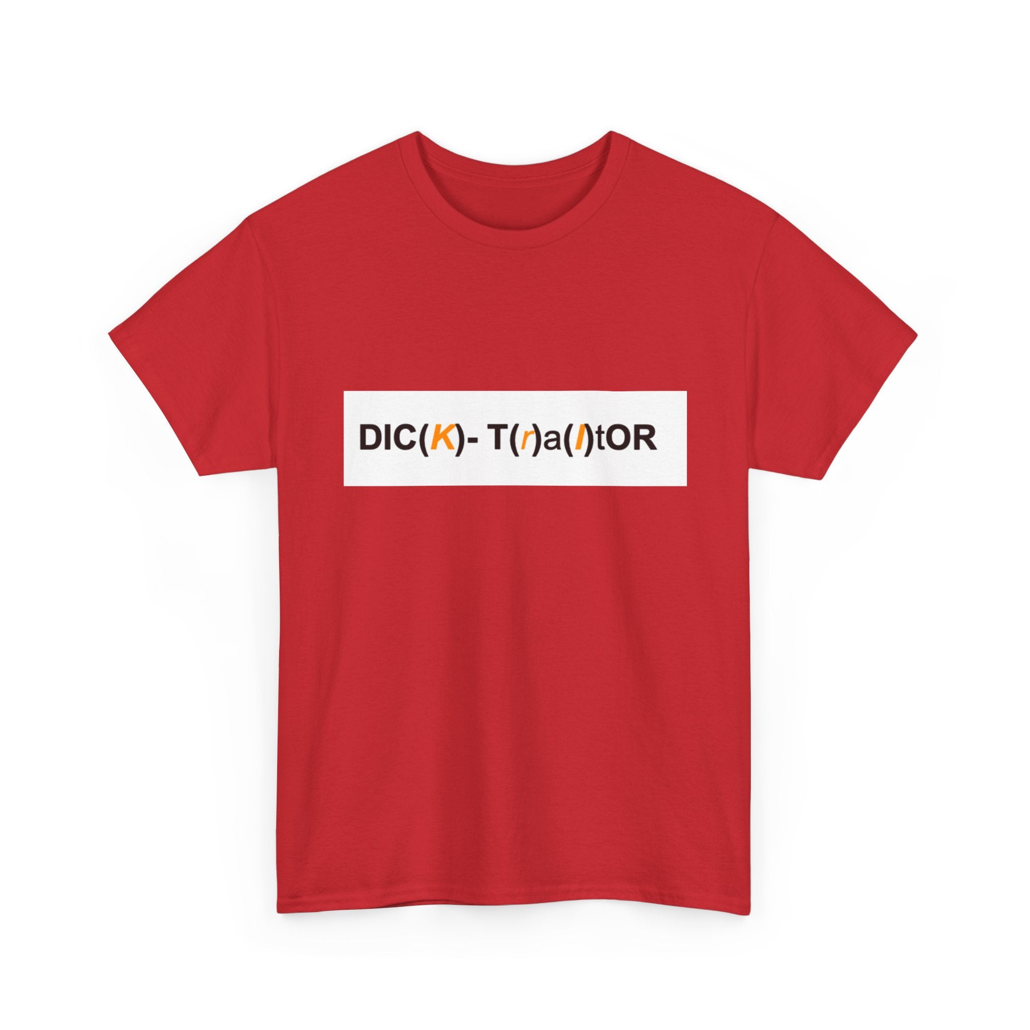 T-Shirt — 'DIC(K)-T(r)a(i)TOR' Wordplay Graphic Tee