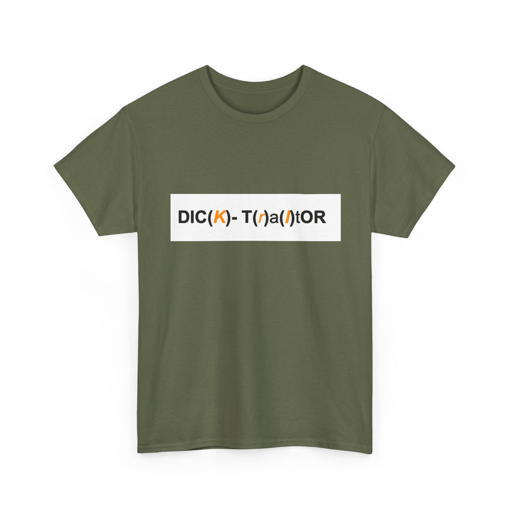 T-Shirt — 'DIC(K)-T(r)a(i)TOR' Wordplay Graphic Tee