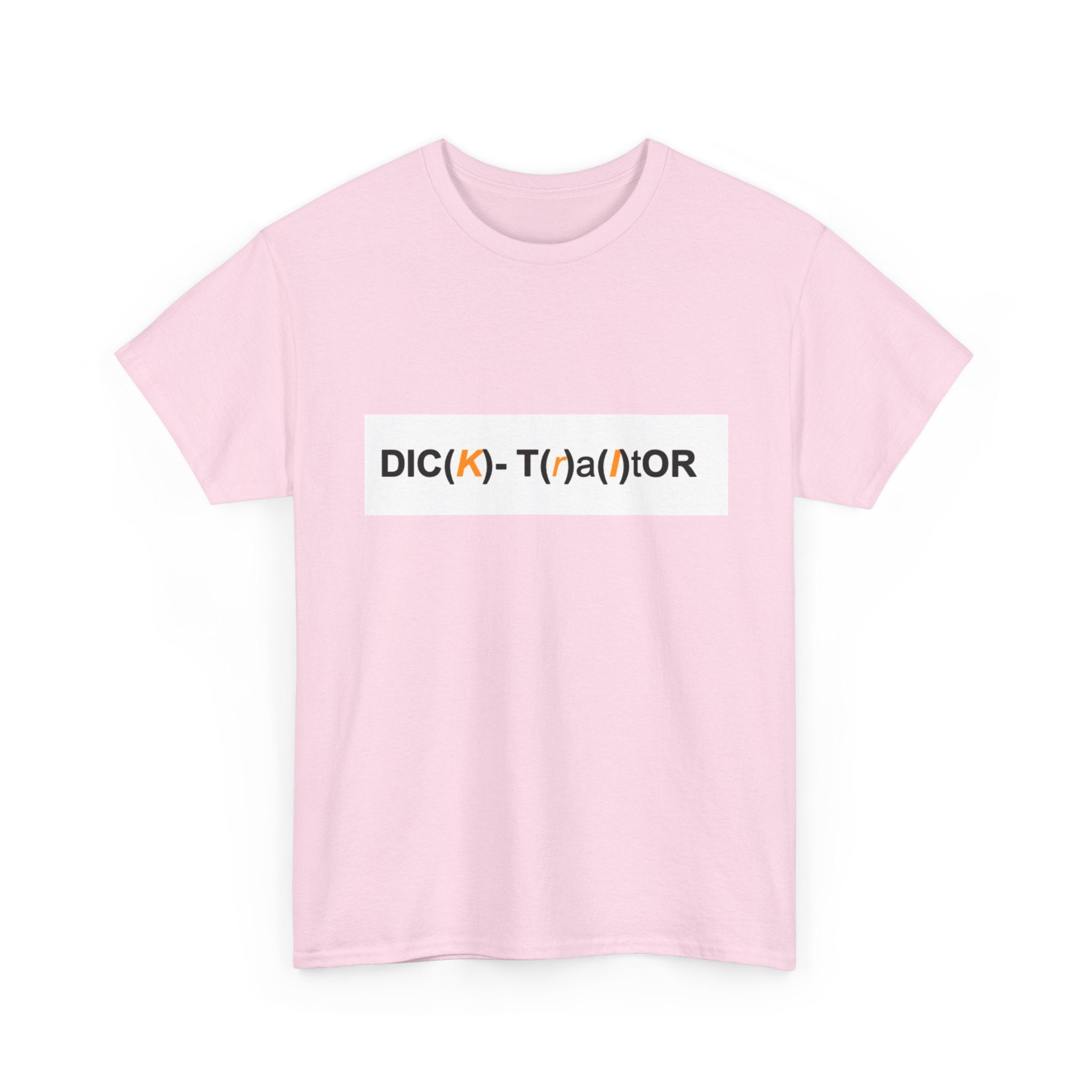 T-Shirt — 'DIC(K)-T(r)a(i)TOR' Wordplay Graphic Tee