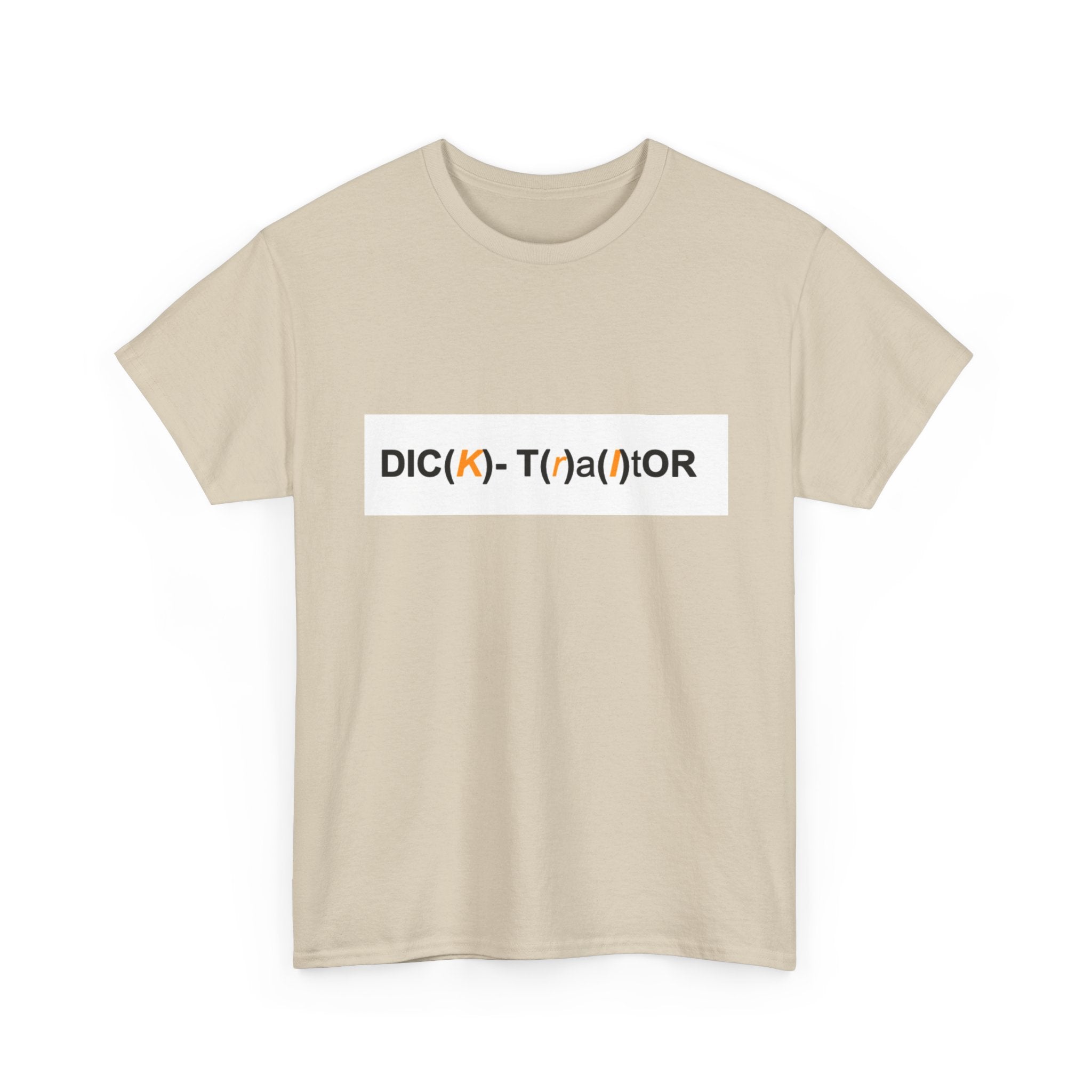 T-Shirt — 'DIC(K)-T(r)a(i)TOR' Wordplay Graphic Tee