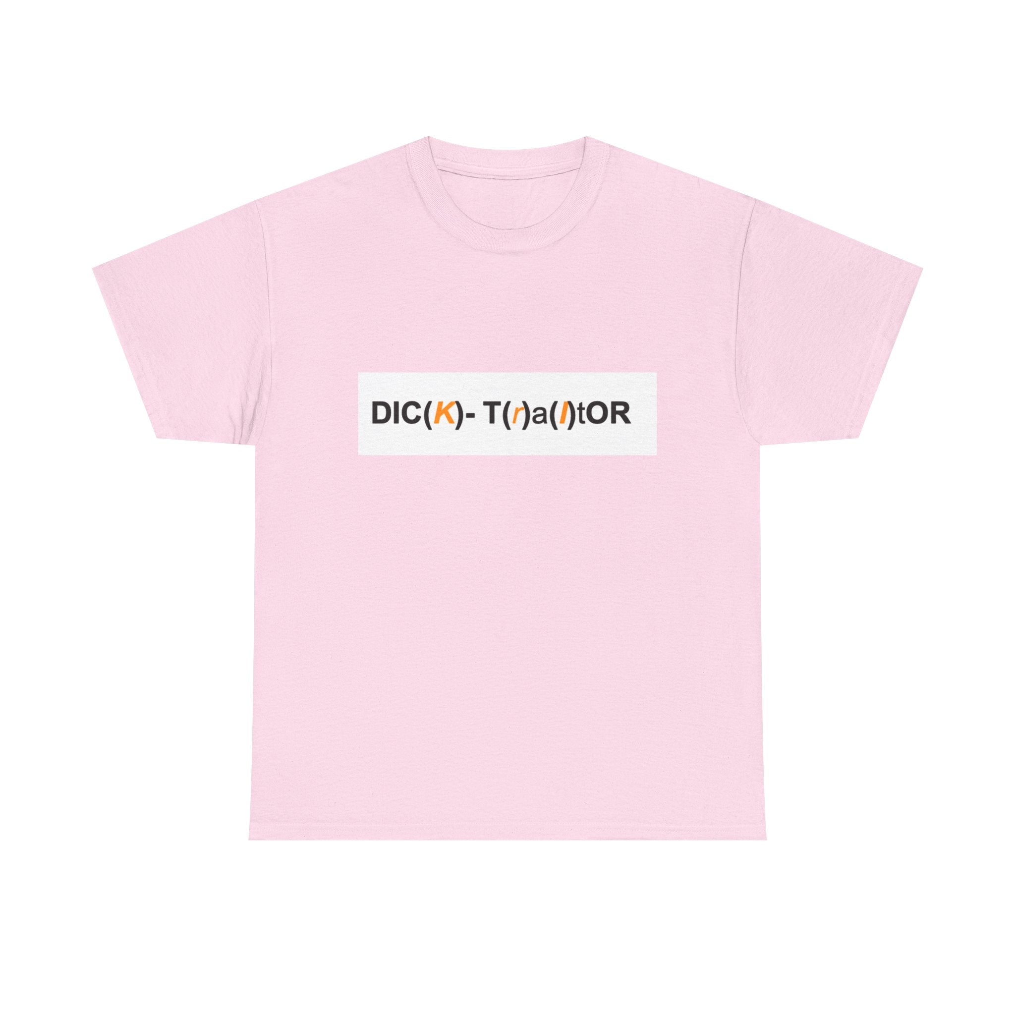 T-Shirt — 'DIC(K)-T(r)a(i)TOR' Wordplay Graphic Tee