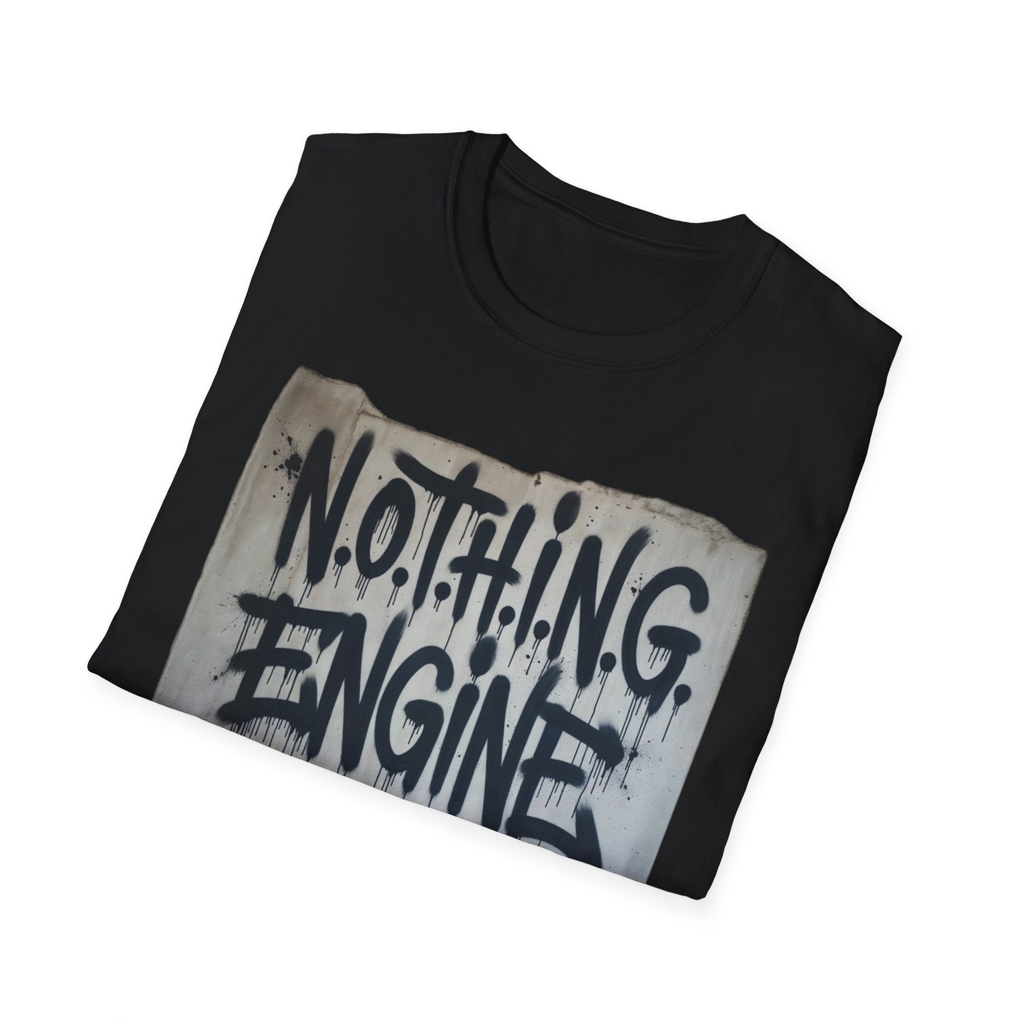 N.O.T.H.I.N.G.  T-Shirt